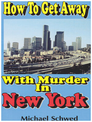 cover image of How to Get Away With Murder In New York